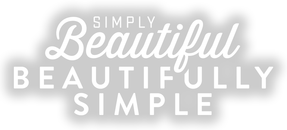 Simply Beautiful, Beautifully Simple